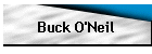 Buck O'Neil